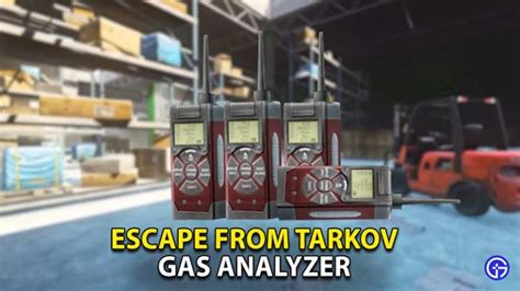 tarkov gas analyzers|tarkov gas analyzer spawns.